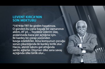 Levent Kırca'nın veda mektubu