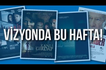 Bu hafta hangi filmler vizyonda?