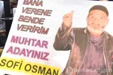 Muhtar adayı sloganıyla güldürdü: bana verene ben de veririm!
