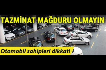 Kaza yapanlar dikkat!