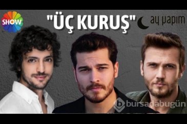 Üç Kuruş ne zaman başlıyor?