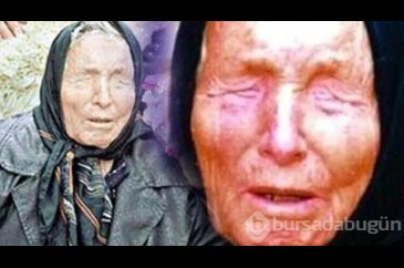 Baba Vanga'nın 2022 kehanetleri ortaya çıktı!