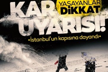 Kar kapıya dayandı!
