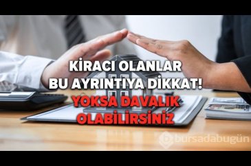 Aman dikkat! Kiracı olanlar bu ayrıntıya dikkat