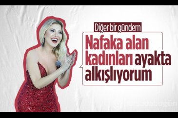 Gülben Ergen Nafaka alan kadınlar ile ilgili konuştu