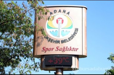 Adana'da termometreler 39 dereceyi gördü