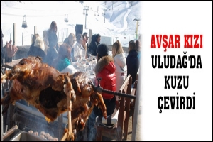 AVŞAR KIZI ULUDAĞ'DA KUZU ÇEVİRDİ