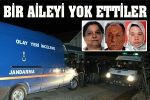 BİR AİLEYİ YOK ETTİLER