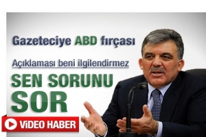 CUMHURBAŞKANINDAN ABD FIRÇASI