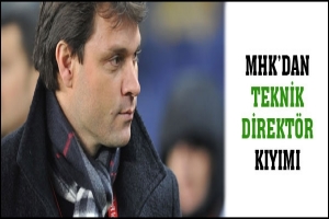 MHK'DAN TEKNİK DİREKTÖR KIYIMI