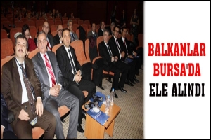 BALKANLAR BURSA'DA ELE ALINDI