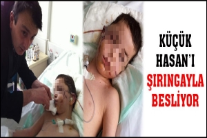 KÜÇÜK HASAN'I ŞIRINGAYLA BESLİYOR