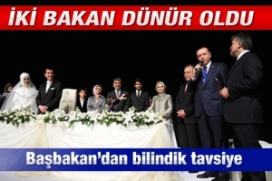 İKİ BAKAN DÜNÜR OLDU