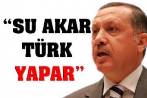 SU AKAR TÜRK YAPAR