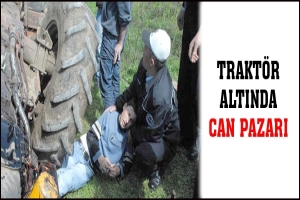 TRAKTÖR ALTINDA CAN PAZARI