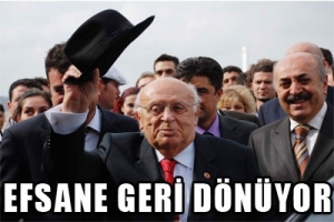 EFSANE GERİ DÖNÜYOR