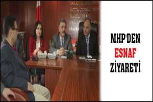 MHP'DEN ESNAF ZİYARETİ