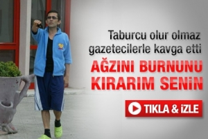 TABURCU OLAN PEKER AÇIKALIN ÇILDIRDI