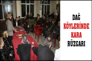 DAĞ KÖYLERİNDE KARA RÜZGARI