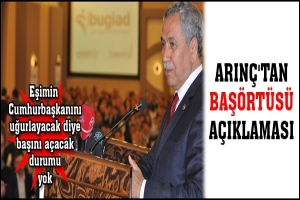 ARINÇ'TAN BAŞÖRTÜSÜ AÇIKLAMASI