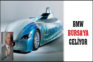 BMW BURSA'YA GELİYOR