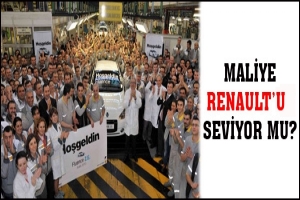 MALİYE RENAULT'U SEVİYOR MU?
