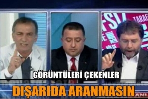 ''GÖRÜNTÜLERİ ÇEKENLER DIŞARIDA ARANMASIN''