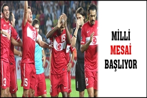 MİLLİ MESAİ BAŞLIYOR