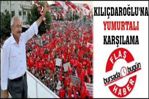 KILIÇDAROĞLU'NA YUMURTALI KARŞILAMA