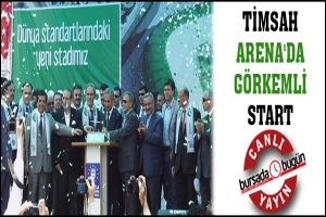 CANLI YAYIN... TİMSAH ARENA'DA GÖRKEMLİ START