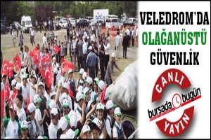 VELEDROM'DA OLAĞANÜSTÜ GÜVENLİK