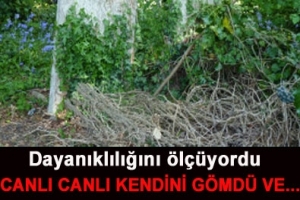 ÖMÜR BOYU MUTLULUK İÇİN CANLI GÖMÜLDÜ