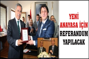 YENİ ANAYASA İÇİN REFERANDUM YAPILACAK