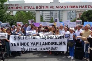 Şişli Etfal Hastanesi'nin taşınma kararına protesto