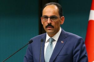 Cumhurbaşkanlığı Sözcüsü Kalın: Kabul edilmesi mümkün değildir