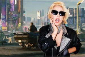 Lady Gaga Cyberpunk 2077'de mi yer alacak?