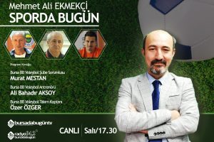 Mehmet Ali Ekmekçi ile Sporda Bugün