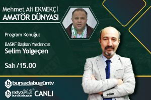 Mehmet Ali Ekmekçi Amatör Dünyası (Selim Yolgeçen)