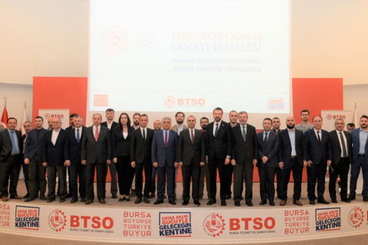 Teknoloji Odaklı Sanayi Hamlesi Makine Sektörü Teklif Çağrısı Bursa'da tanıtıldı
