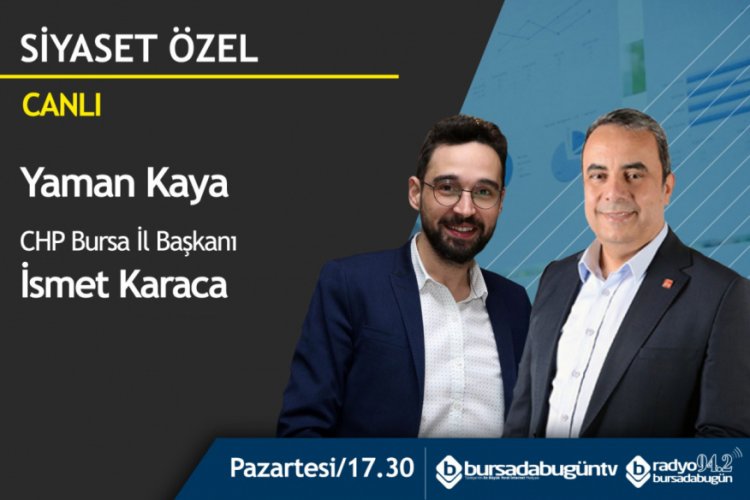 Yaman Kaya ile Siyaset Özel (İsmet Karaca)