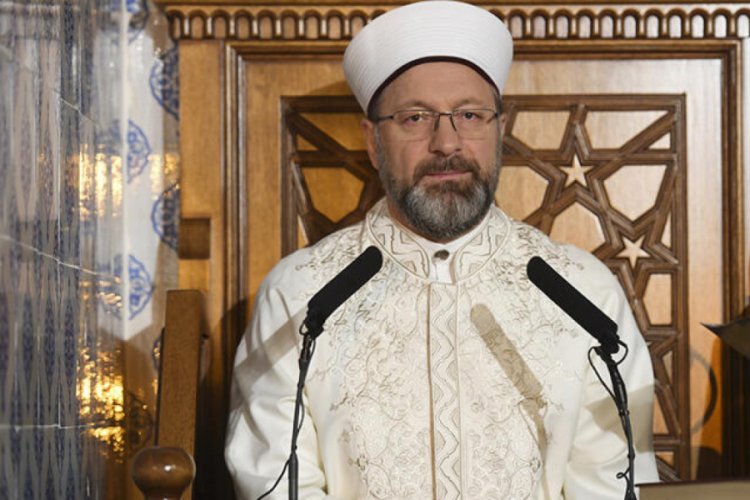 Diyanet İşleri Başkanı Erbaş'tan corona virüs açıklaması: Sağduyuyla aşacağız