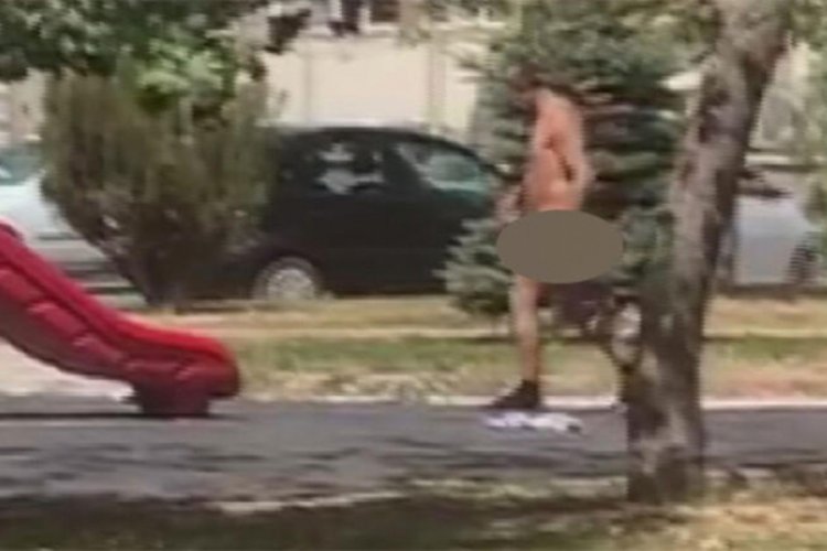 Mahallede çıplak adam isyanı! ''Biz 5-10 kişi baş gelemeyiz onunla''