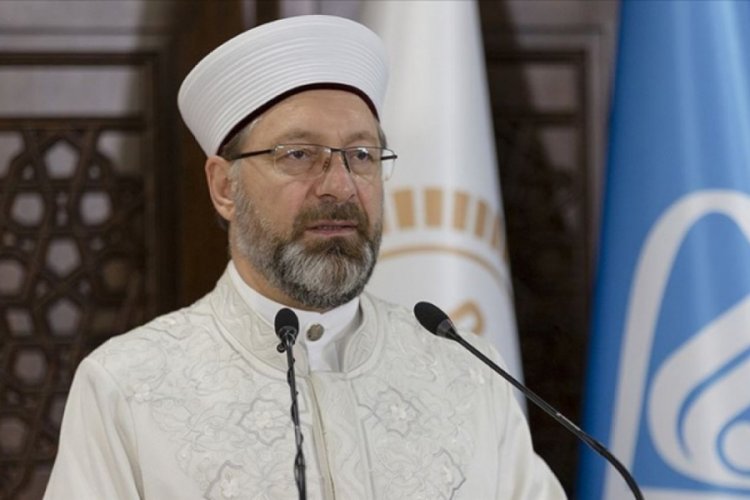 Ali Erbaş: En çok istismar edilen unsurlardan biri dindir