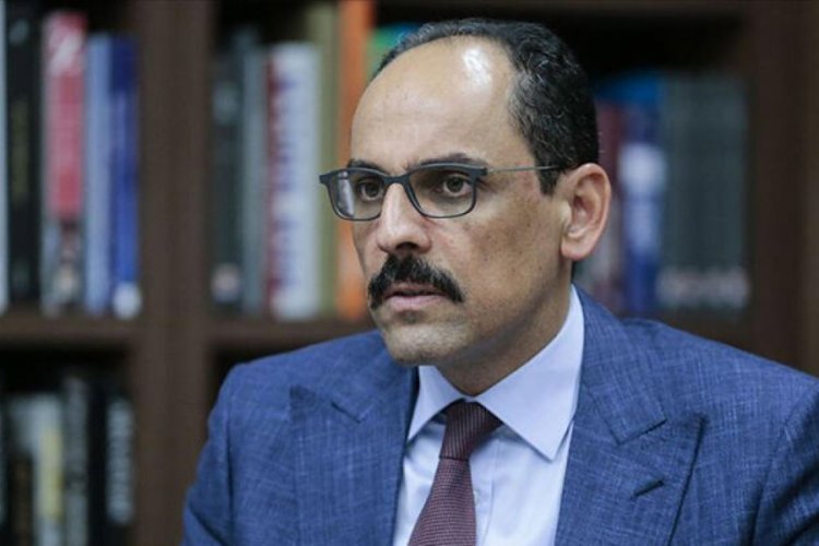 Koronavirüse yakalanan İbrahim Kalın'dan açıklama