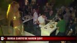 Bursa Cariye'de harem şov! ÖZEL HABER