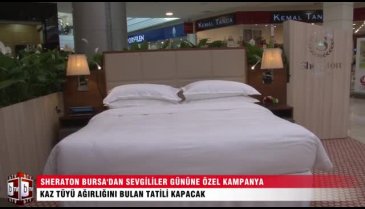 Sheraton Bursa'dan sevgililer gününe özel kampanya