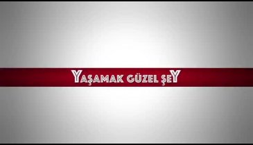 Yaşamak Güzel Şey fragman izle