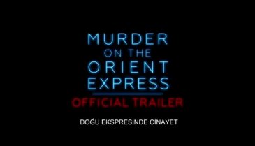 Doğu Ekspresinde Cinayet fragmanı izle