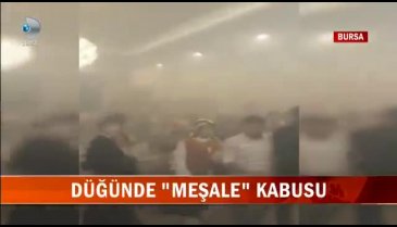 Bursa'da yakılan meşaleler düğünü iptal ettirdi!
