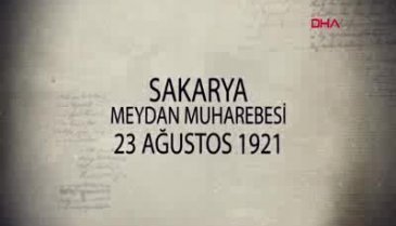 TSK'dan Sakarya Meydan Muharebesi klibi